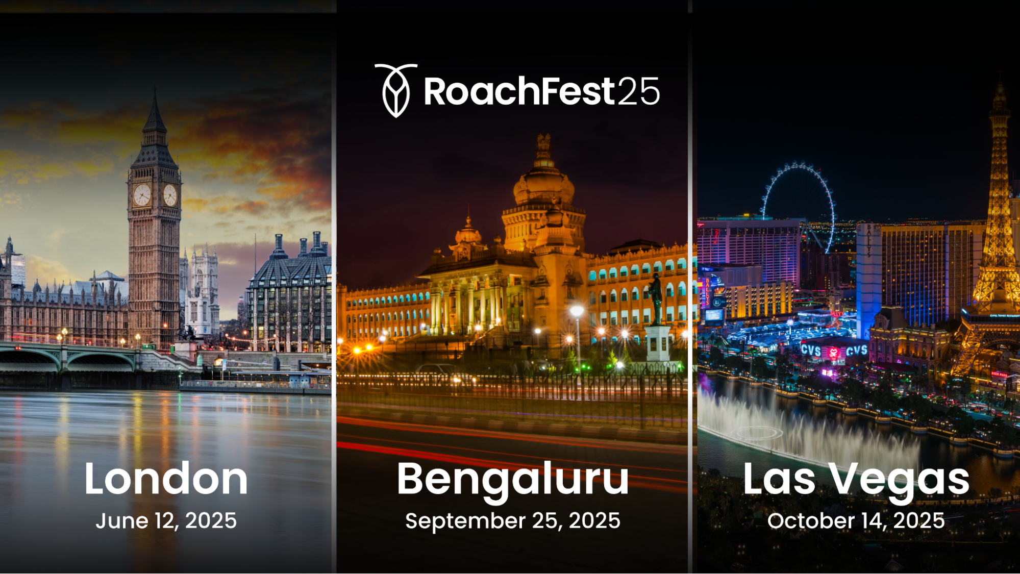 RoachFest 2025 promotional image with the three locations listed: London June 12, 2025; Bengaluru September 25, 2025; Las Vegas October 14, 2025
