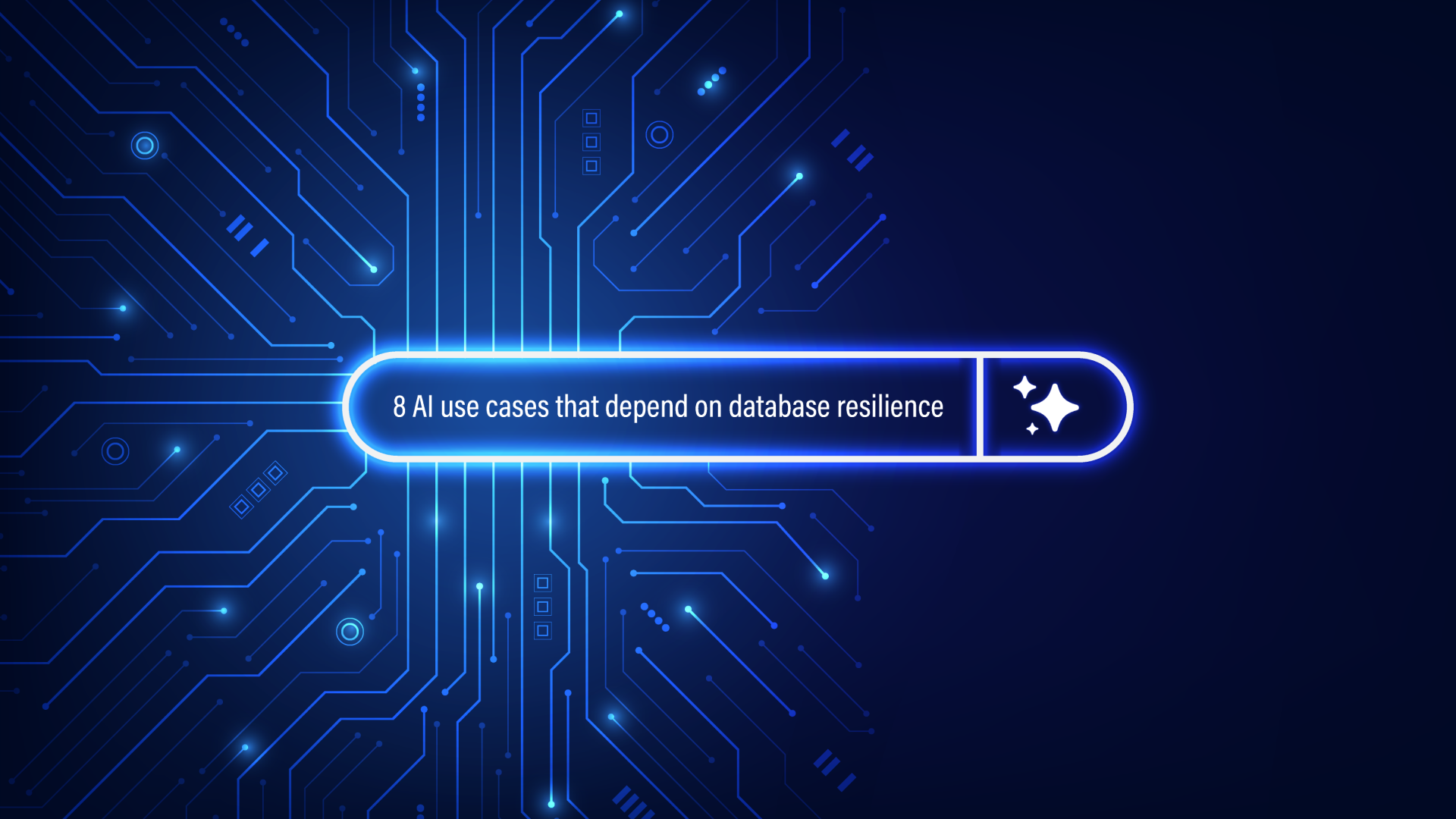 Search bar with “AI use cases that depend on database resilience” over circuit board pattern, representing resilient data infrastructure powering AI systems